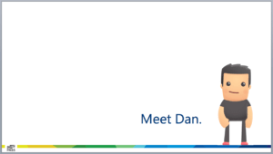 Meet Dan.